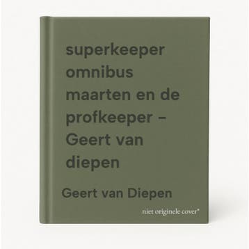superkeeper omnibus maarten en de profkeeper - Geert van, Verzenden, Geert van Diepen