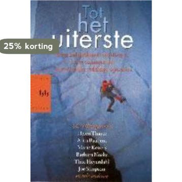 TOT HET UITERSTE 9789058472670, Verzenden, Gelezen