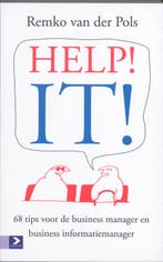 HELP! IT! 9789012581400 Remko van der Pols, Verzenden, Gelezen, Remko van der Pols