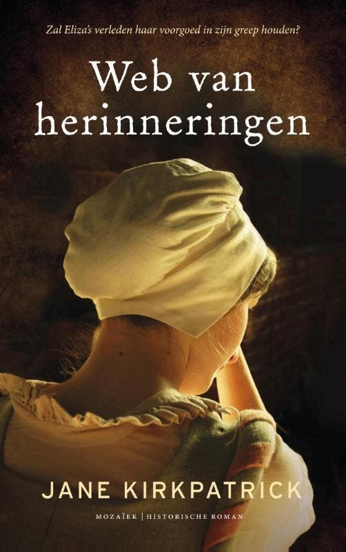 Web van herinneringen 9789023996750 Jane Kirkpatrick, Livres, Romans historiques, Envoi