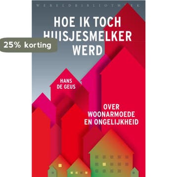 Hoe ik toch huisjesmelker werd 9789028451469 Hans de Geus, Verzenden, Gelezen, Hans de Geus
