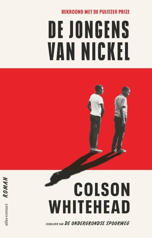 De jongens van Nickel 9789025459987 Colson Whitehead, Boeken, Romans, Gelezen, Verzenden