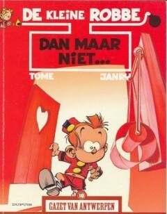 De Kleine Robbe - Dan maar niet... / Gazet van Antwerpen /, Verzenden, Gelezen, Tome