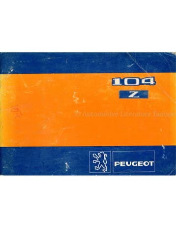 1982 PEUGEOT 104 Z INSTRUCTIEBOEKJE