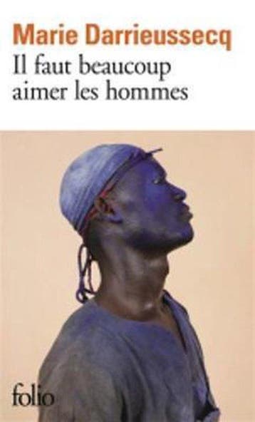 Il faut beaucoup aimer les hommes (Prix Medicis 2013), Verzenden, Marie Darrieussecq