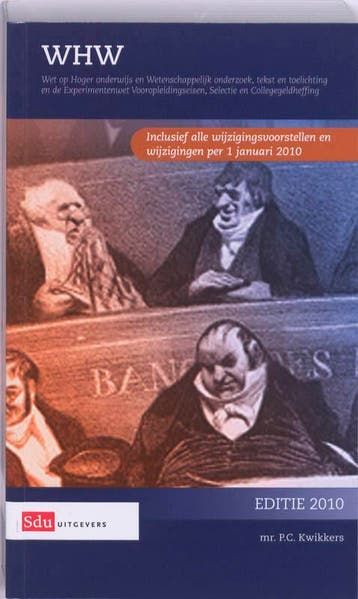 Tekst, toelichting en index Wet op het Hoger onderwijs en, Verzenden, P.C Kwikkers