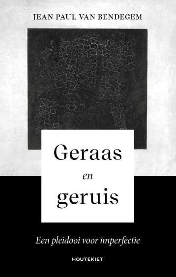 Geraas en geruis 9789089244864 Jean Paul Van Bendegem, Verzenden, Zo goed als nieuw, Jean Paul Van Bendegem