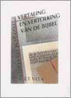 VERTALING EN VERTOLKING VAN DE BIJBEL 9789061408550 Auteur, Boeken, Verzenden, Zo goed als nieuw, Auteur