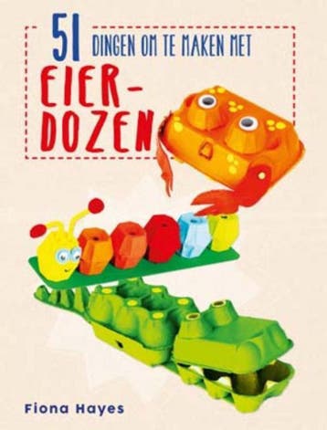 51 dingen om te maken met eierdozen 9789461888662, Verzenden, Zo goed als nieuw, Fiona Hayes