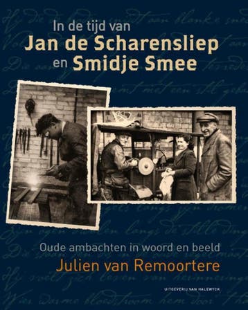In de tijd van Jan de Scharensliep en Smidje Smee, Boeken, Verzenden, Gelezen, Julien van Remoortere