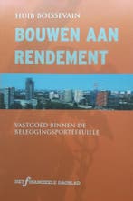 Bouwen aan rendement 9789025416058 H. Boissevain, Boeken, Economie, Management en Marketing, Verzenden, Zo goed als nieuw, H. Boissevain