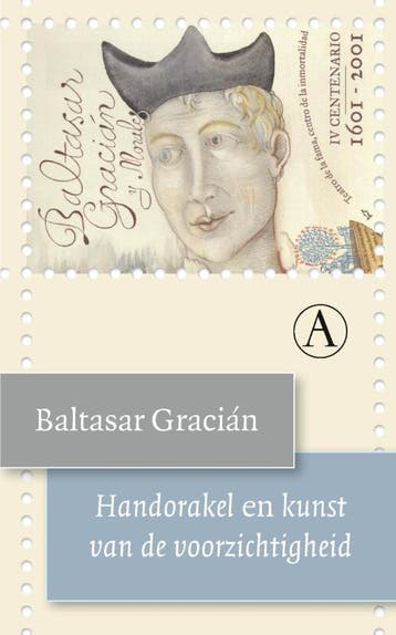 Handorakel en kunst van de voorzichtigheid 9789025302641, Verzenden, Zo goed als nieuw, Baltasar Gracián