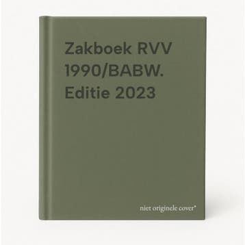 Zakboek RVV 1990/BABW. Editie 2023 9789012408264, Livres, Livres Autre, Verzenden