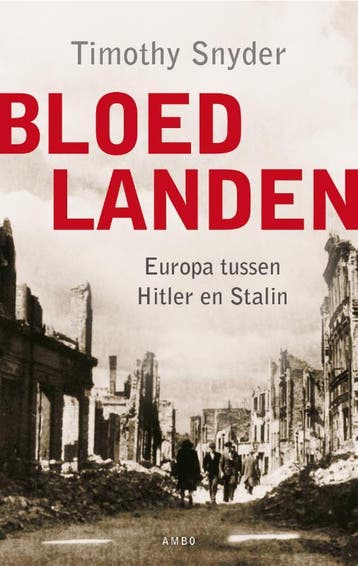 Bloedlanden 9789026325366 Timothy Snyder, Boeken, Verzenden, Zo goed als nieuw, Timothy Snyder