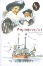 De wapenbroeders 9789461150318 Willem Schippers, Verzenden, Zo goed als nieuw, Willem Schippers