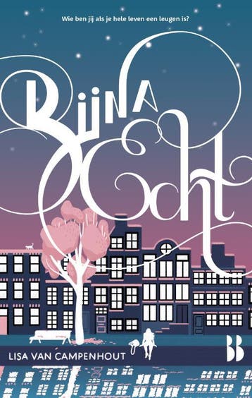 Bijna echt 9789463491990 Lisa van Campenhout, Verzenden, Zo goed als nieuw, Lisa van Campenhout