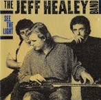The Jeff Healey Band - See The Light, Verzenden, Gebruikt