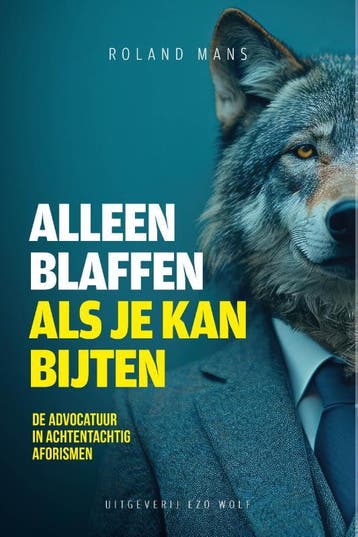 Alleen blaffen als je bijten kan 9789083416120 Roland Mans, Verzenden, Roland Mans