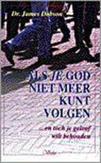 Als je God niet meer kunt volgen (Verbo) 9789029712965, Verzenden, Gelezen, DOBSON