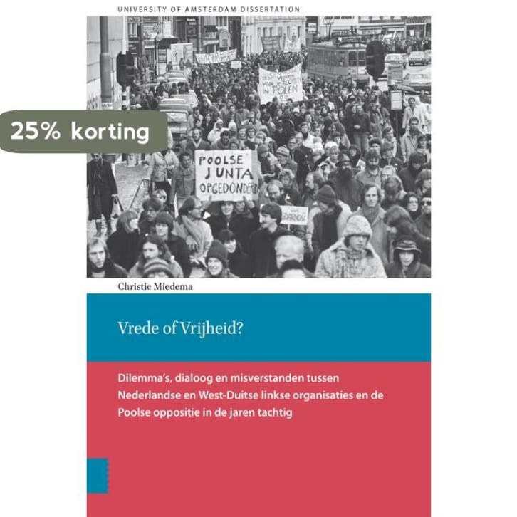 Vrede of Vrijheid? 9789056297633 Christie Miedema, Livres, Politique & Société, Envoi