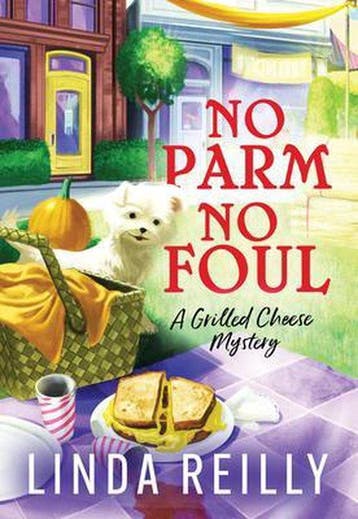Grilled Cheese Mysteries- No Parm No Foul 9781728238357, Verzenden, Linda Reilly