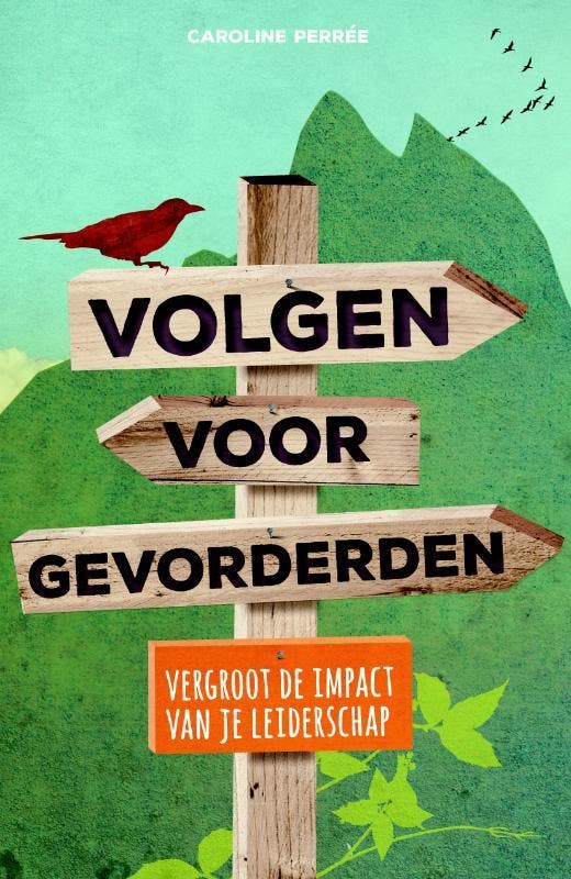 Volgen voor gevorderden 9789400505698 Caroline Perrée, Boeken, Psychologie, Zo goed als nieuw, Verzenden