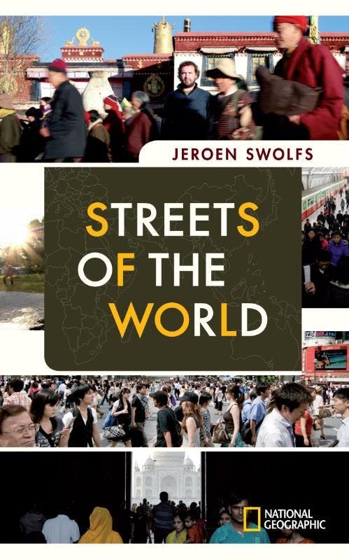 Streets of the world 9789048810543 Jeroen Swolfs, Livres, Récits de voyage, Envoi