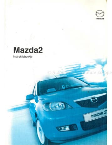 2003 MAZDA 2 INSTRUCTIEBOEKJE NEDERLANDS, Auto diversen