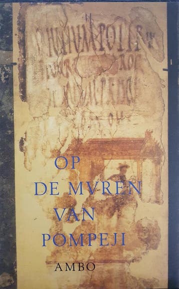 Op de muren van Pompeji / Ambo-klassiek 9789026312861, Verzenden, Zo goed als nieuw