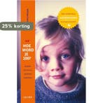 Hoe word je 100? / Hoe word je 100? 9789491729201, Verzenden, Gelezen, William Cortvriendt