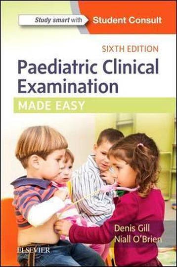 Paediatric Clinical Examination Made Easy 9780702072888, Verzenden, Zo goed als nieuw, Denis Gill
