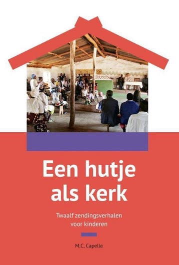 Een hutje als kerk 9789402900026 M.C. Capelle, Verzenden, Gelezen, M.C. Capelle