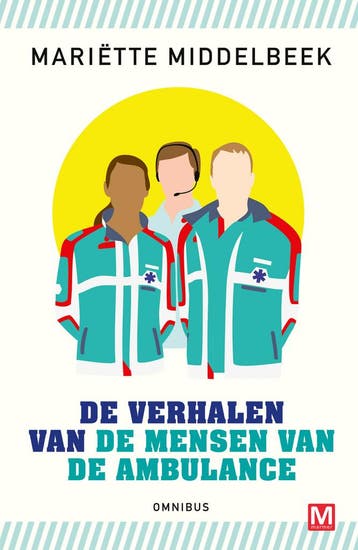 De verhalen van de mensen van de ambulance (9789460684715), Verzenden