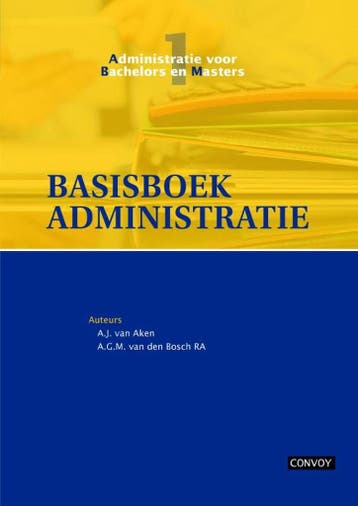 Basisboek administratie / Theorieboek / Administratie voor, Verzenden, A.J. van Aken