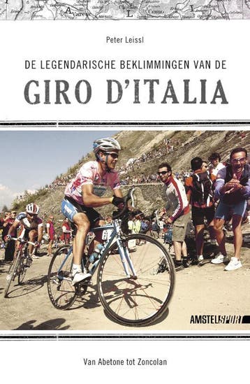 De legendarische beklimmingen van de Giro dItalia P. Leissl, Verzenden, P. Leissl