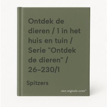 Ontdek de dieren / 1 in het huis en tuin / Serie Ontdek de, Verzenden, Spitzers