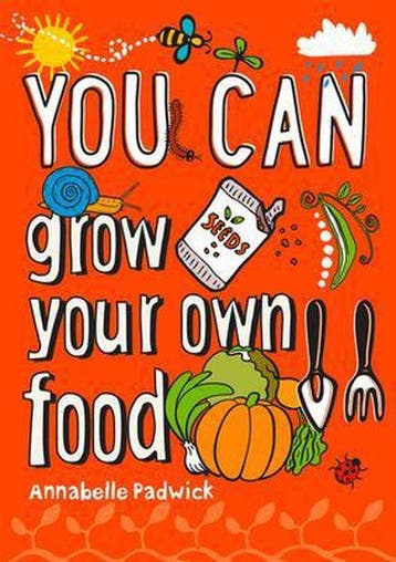 You Can Grow Your Own Food 9780008372699 Annabelle Padwick, Verzenden, Annabelle Padwick