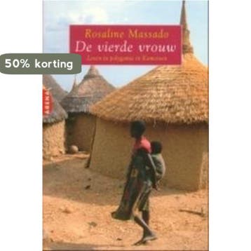 De vierde vrouw 9789069746500 Rosaline Massado, Verzenden, Rosaline Massado