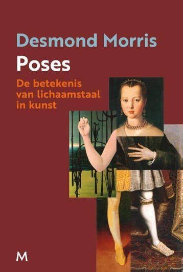 Poses 9789029094054 Desmond Morris, Boeken, Verzenden, Zo goed als nieuw, Desmond Morris