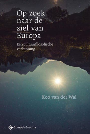 Op zoek naar de ziel van Europa - Koo van der Wal - 97894637, Verzenden
