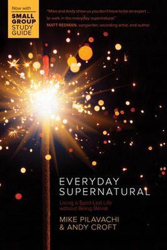 Everyday Supernatural 9780781414999 Mike Pilavachi, Boeken, Taal | Engels, Zo goed als nieuw, Verzenden
