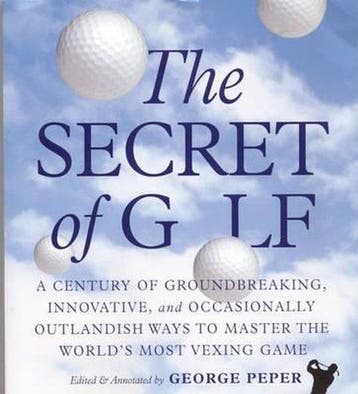 Secret of Golf, the 9780761136132 George Peper, Verzenden, George Peper