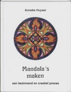 Mandalas maken / New age 9789020269994 A. Huyser, Verzenden, A. Huyser
