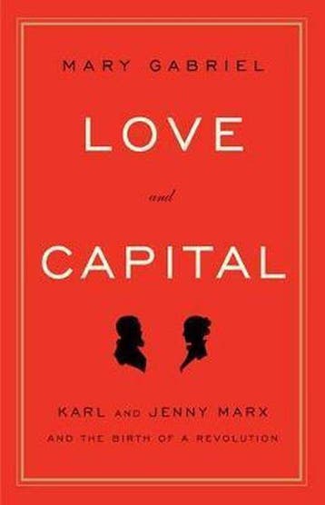 Love And Capital 9780316066112 Mary Gabriel, Boeken, Verzenden, Zo goed als nieuw, Mary Gabriel