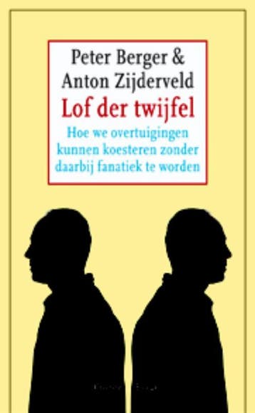 Cossee essay Lof der twijfel / Cossee essay 9789059362666, Boeken, Verzenden, Gelezen, Anton C. Zijderveld