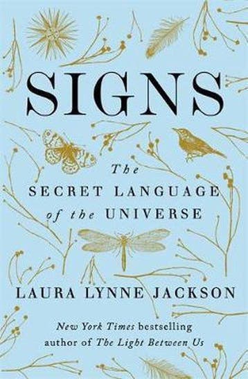 Signs The secret language of the universe 9780349424217, Verzenden, Laura Lynne Jackson