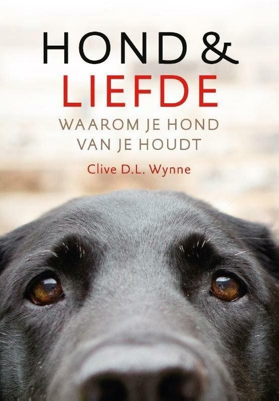 Hond & liefde (9789021570006, Clive D.L. Wynne), Livres, Animaux & Animaux domestiques, Envoi
