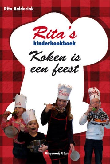 Rita´s kinderkookboek koken is een feest 9789087592912, Verzenden, Gelezen, Rita Aalderink