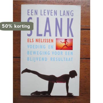 LEVEN LANG SLANK 9789021521060 Jean Nelissen, Verzenden, Jean Nelissen