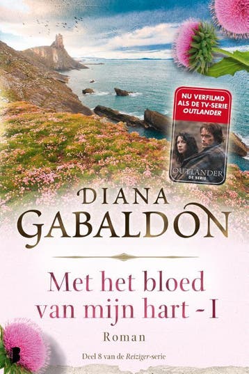 Met het bloed van mijn hart - boek 1 / Reiziger / 8, Verzenden, Gelezen, Diana Gabaldon